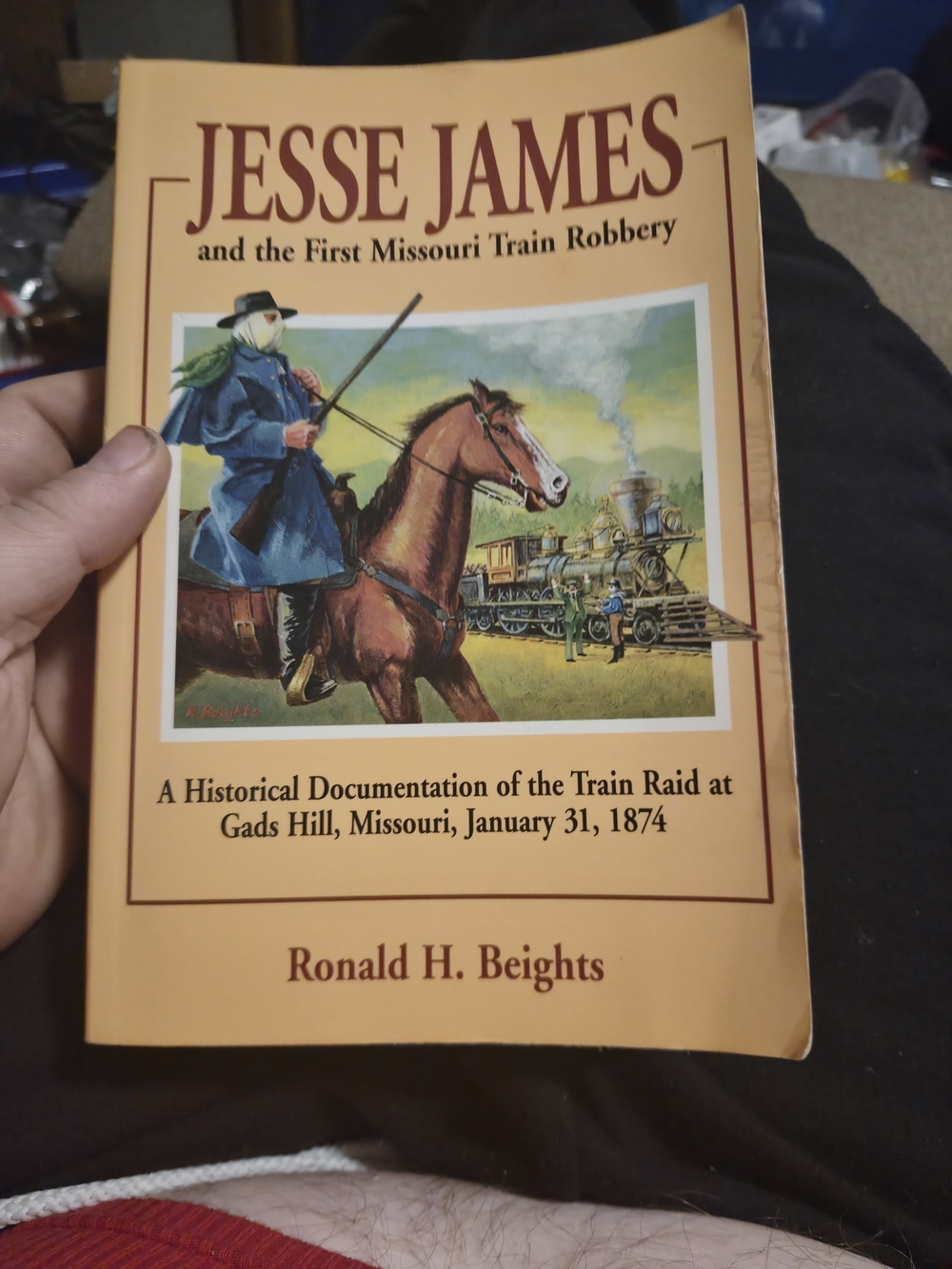 Jesse James and The First Missouri Train Robbery By Ronald H. Beights Autographe